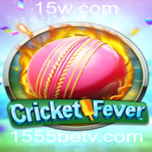Descubra o Empolgante Mundo de CricketFever com 1555bet