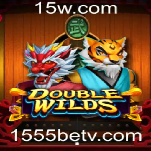 Descubra o Universo Empolgante de DoubleWilds com 1555bet
