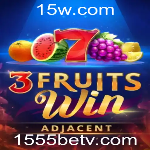 Descubra a Emoção do Jogo 3FruitsWin com 1555bet