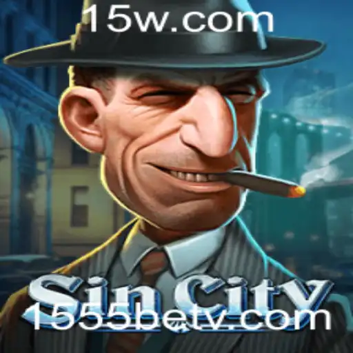 Explorando SinCity: Uma Aventura Única com 1555bet