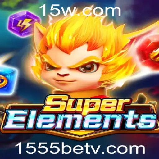 Explorando SuperElements: Um Novo Jogo de Aventura Digital com 1555bet